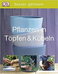 Pflanzen in Töpfen & Kübeln